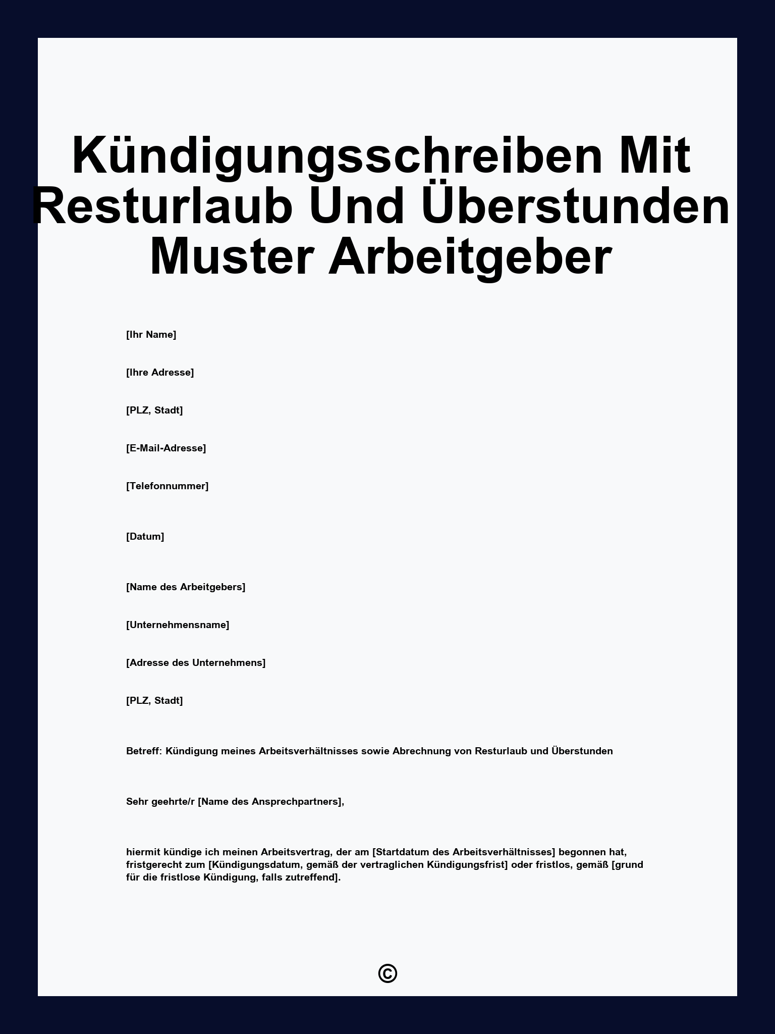 Kündigungsschreiben Mit Resturlaub Und Überstunden Muster Arbeitgeber