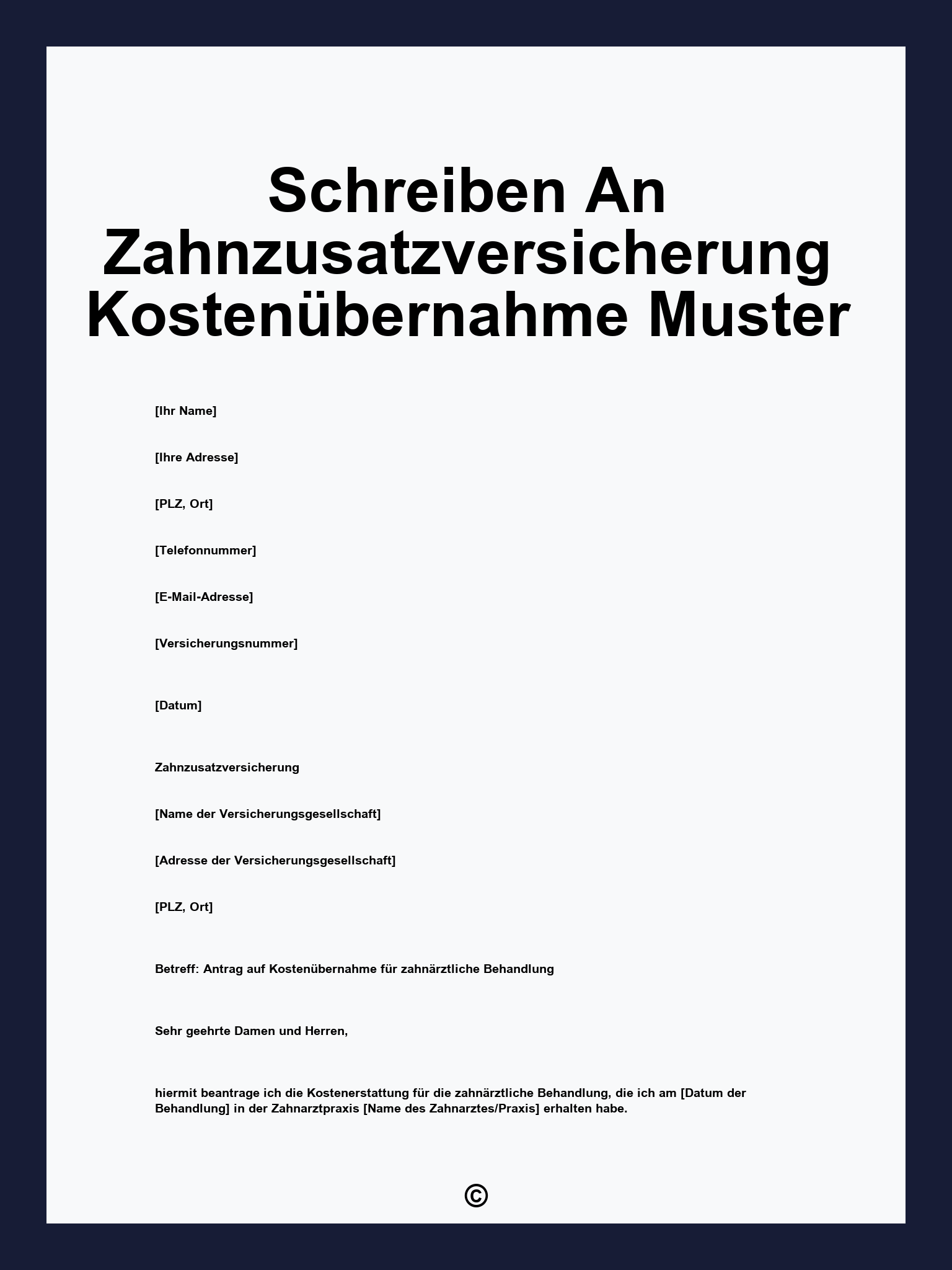 Schreiben An Zahnzusatzversicherung Kostenübernahme Muster